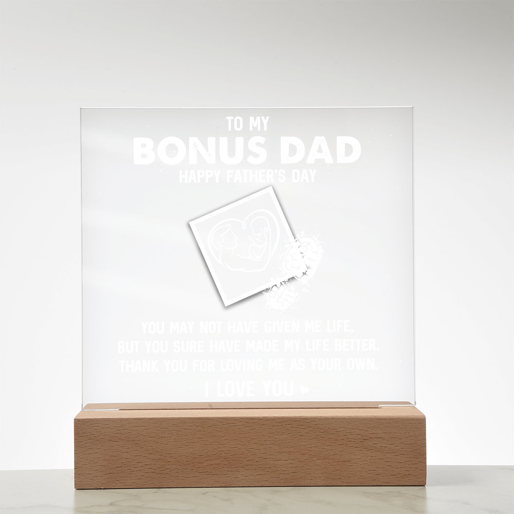 To My Bonus Dad Happy Father's Day Acrylic Square Plaque - Father's Day Gift for Bonus Dad