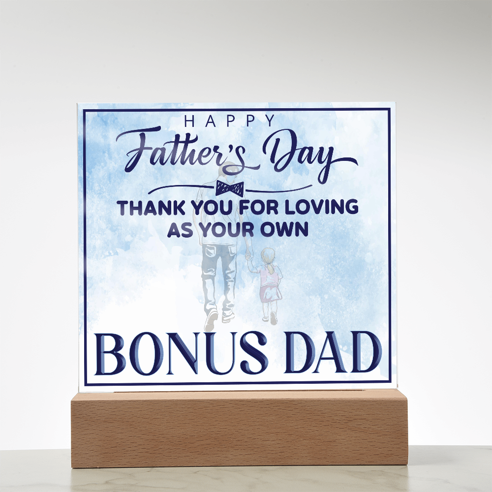 Thank You For Loving As Your Own Acrylic Square Plaque - Father's Day Gift for Bonus Dad