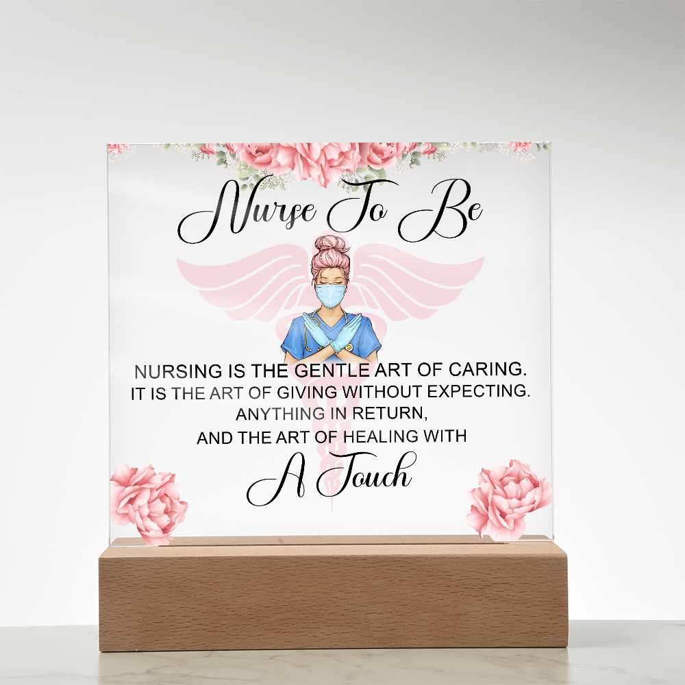 Nurse To Be Acrylic Square Plaque - Gift for Nurses