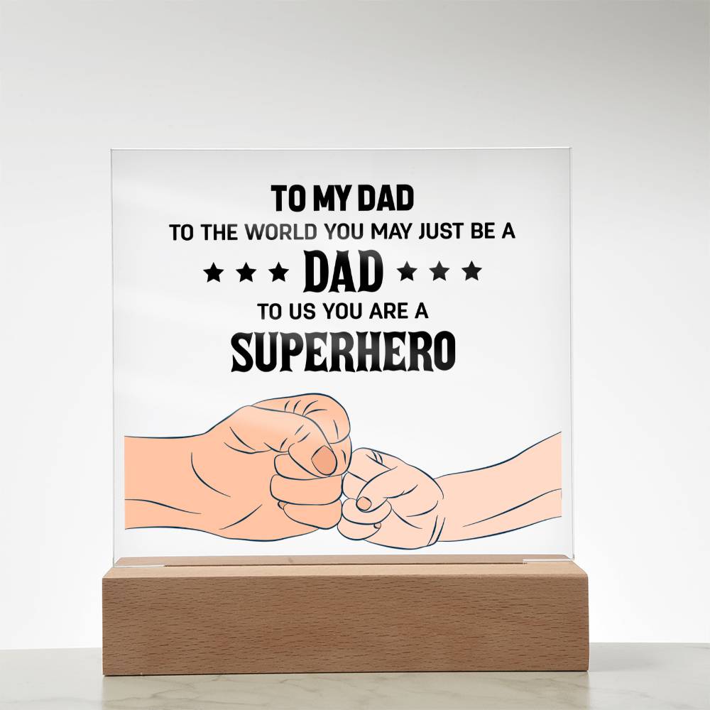 To My Dad Acrylic Square Plaque - Father's Day Gift for Dad