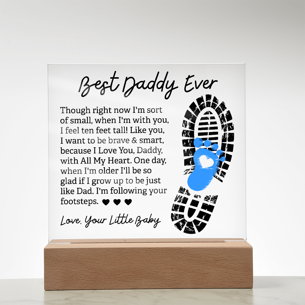 Best Daddy Ever — Acrylic Square Plaque