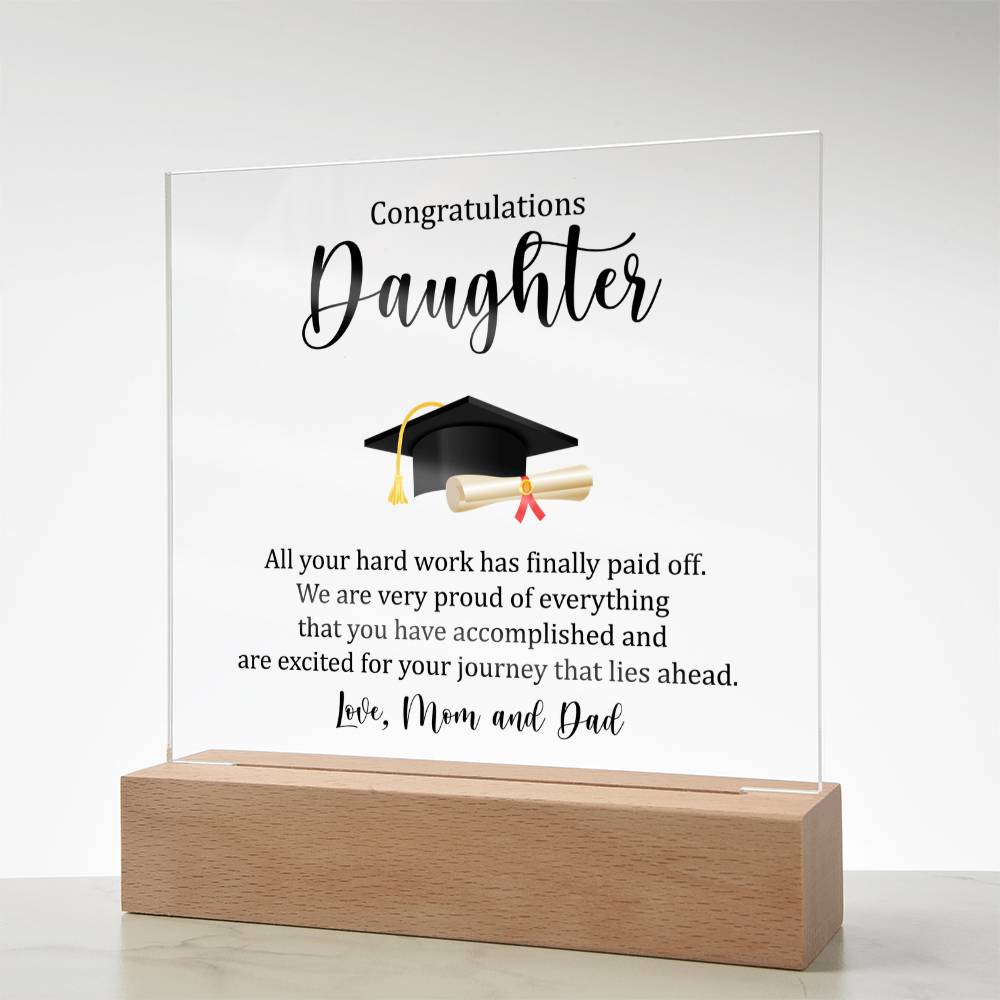 Daughter Acrylic Square Plaque - Graduation Gift for Her