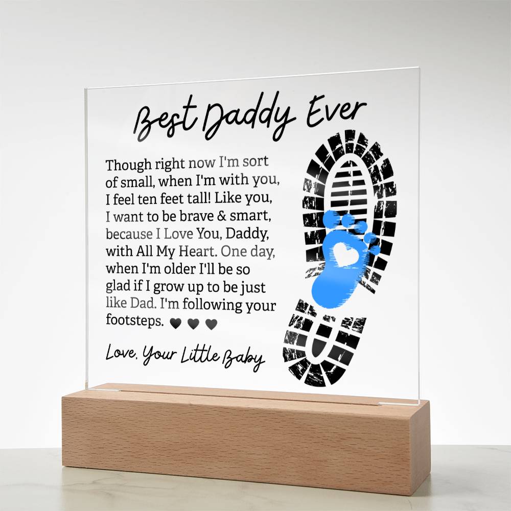 Best Daddy Ever — Acrylic Square Plaque