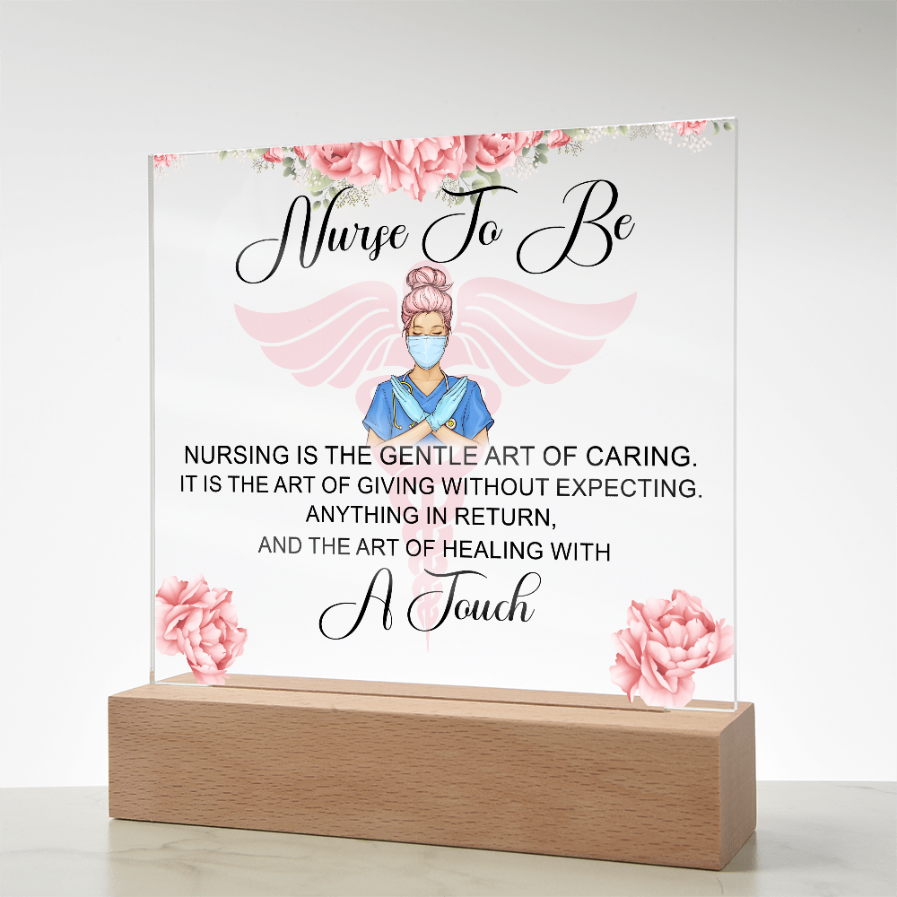 Nurse To Be Acrylic Square Plaque - Gift for Nurses