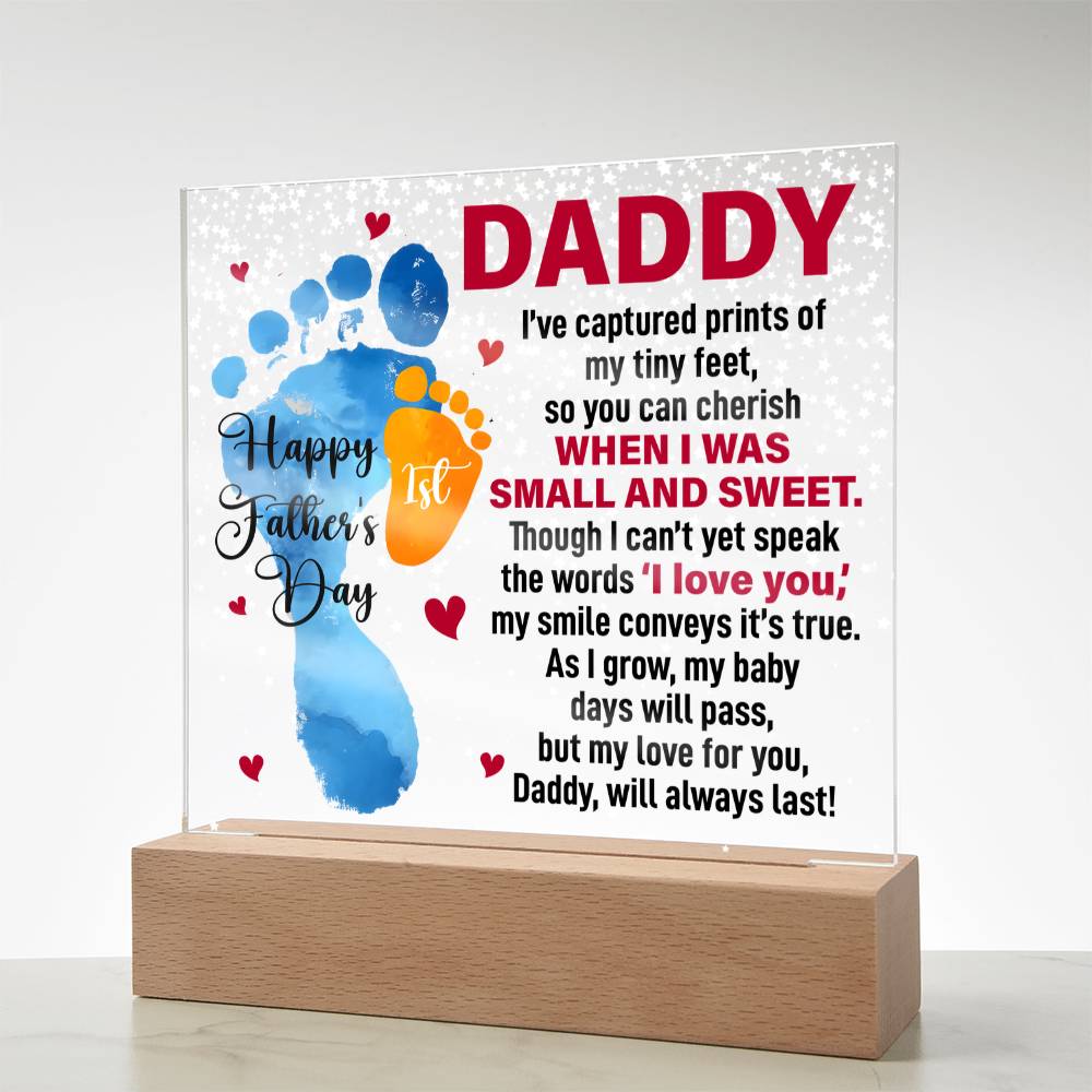 Daddy, Happy First Father's Day — Acrylic Square Plaque