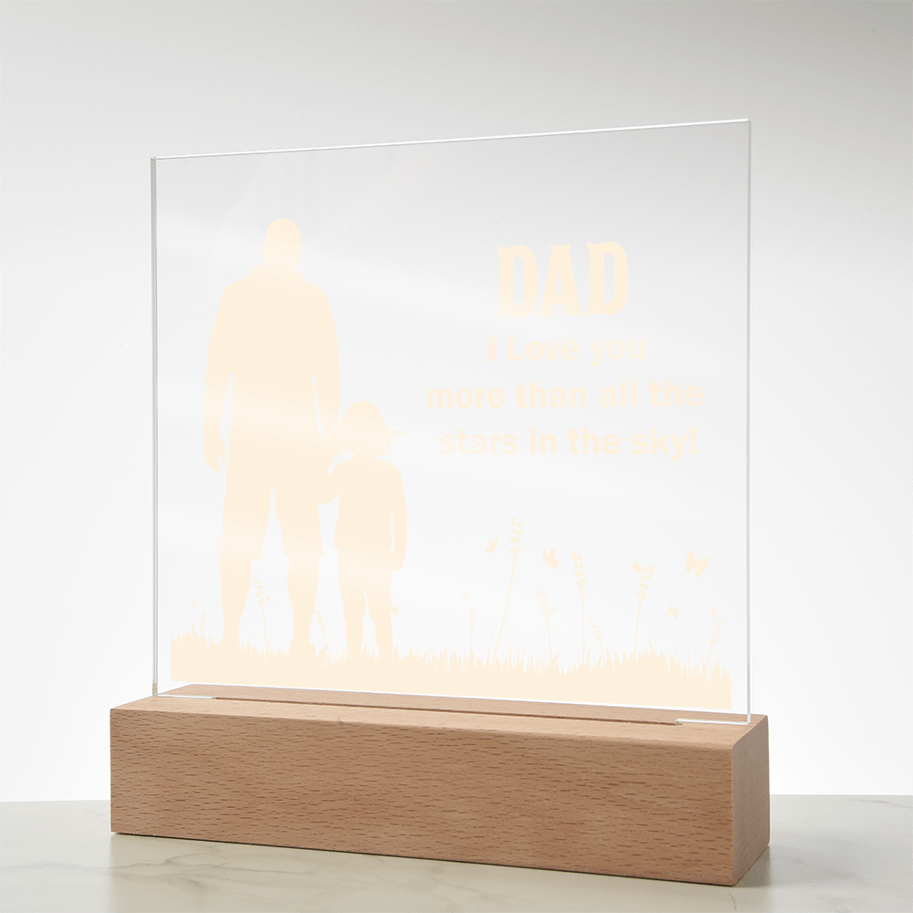 Dad I Love You More Than All The Stars In The Sky Acrylic Square Plaque - Father's Day Gift for Dad