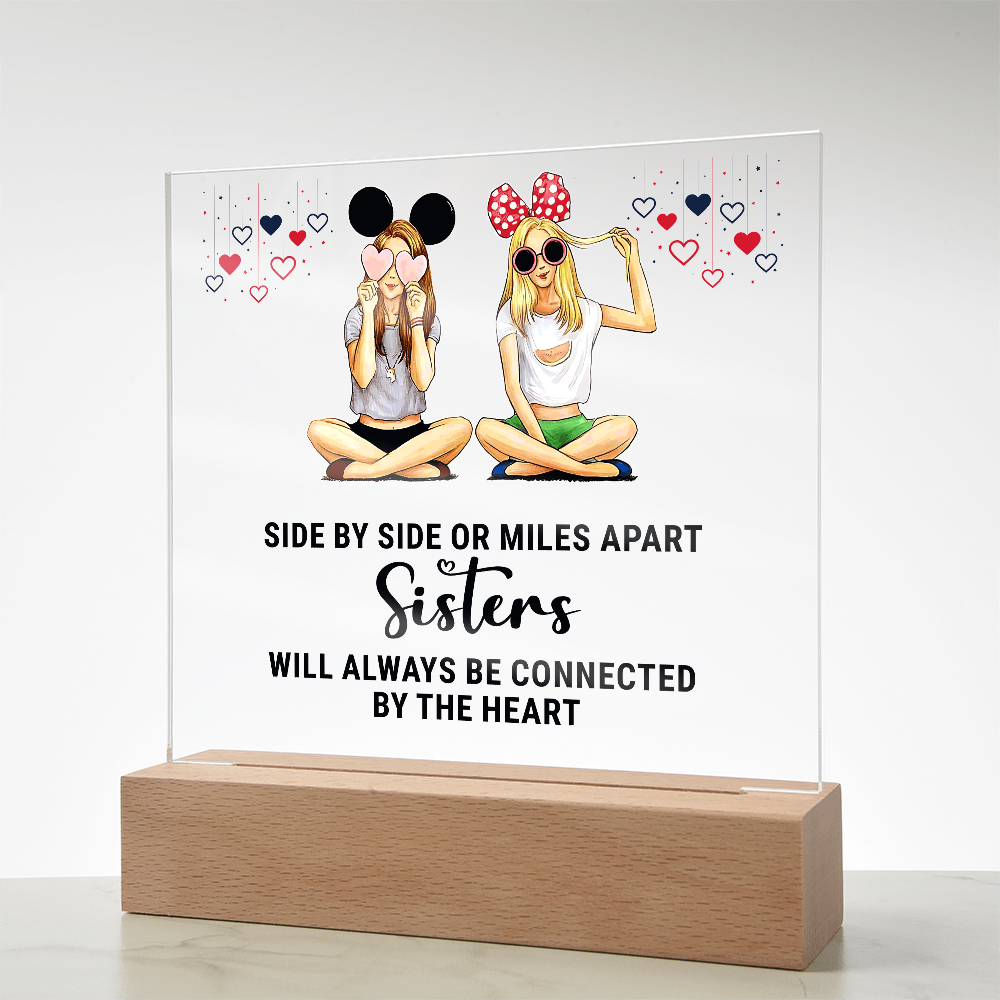 Sisters Side By Side Or Miles Apart Acrylic Square Plaque - Anniversary Gift