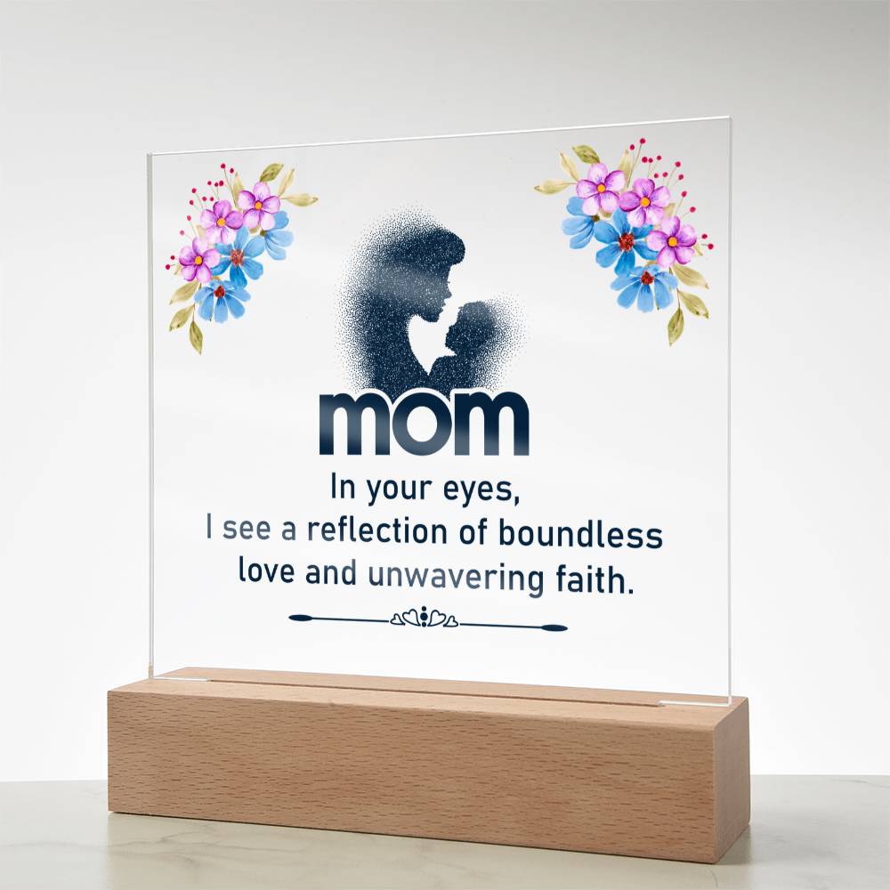 Mom In Your Eyes Acrylic Square Plaque - Mother's Day Gift