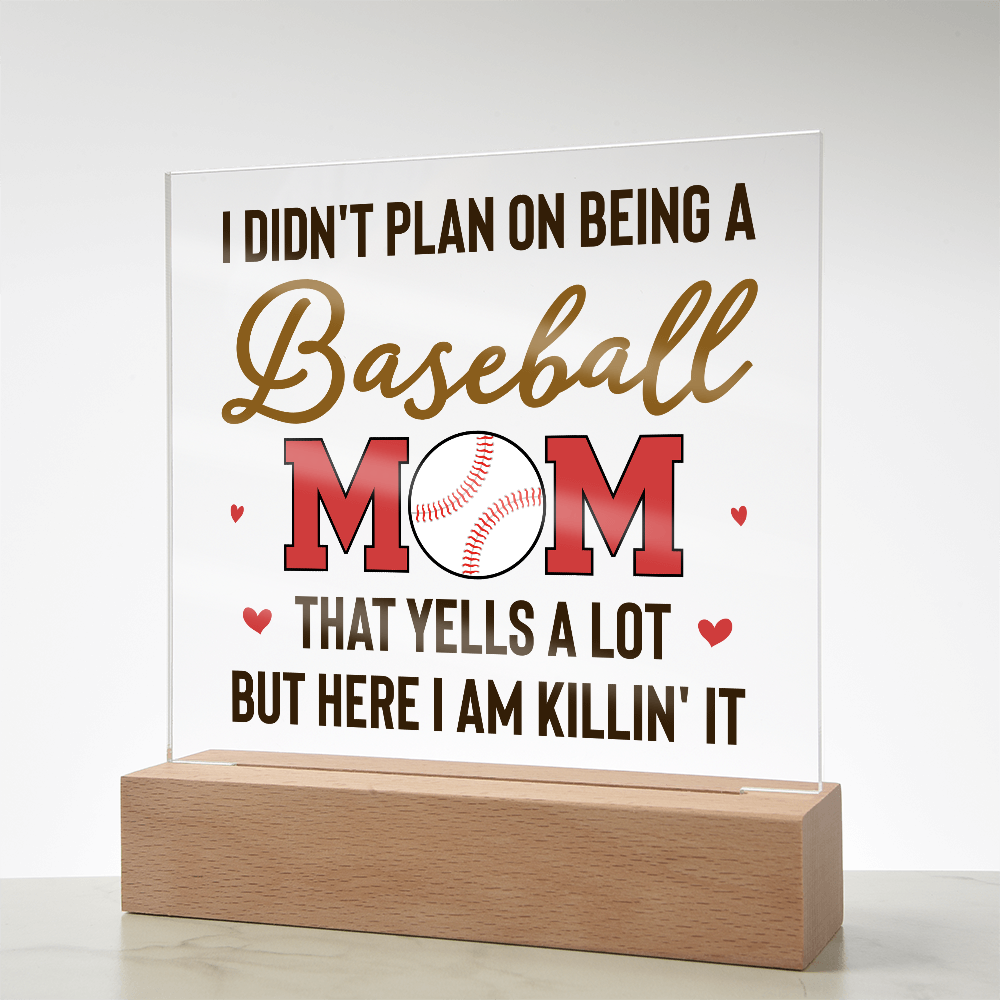 I Didn't Plan On Being A Baseball Mom Acrylic Square Plaque - Mother's Day Gift