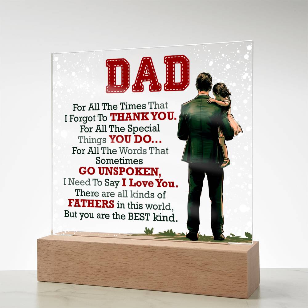 Dad, For All The Times — Acrylic Square Plaque