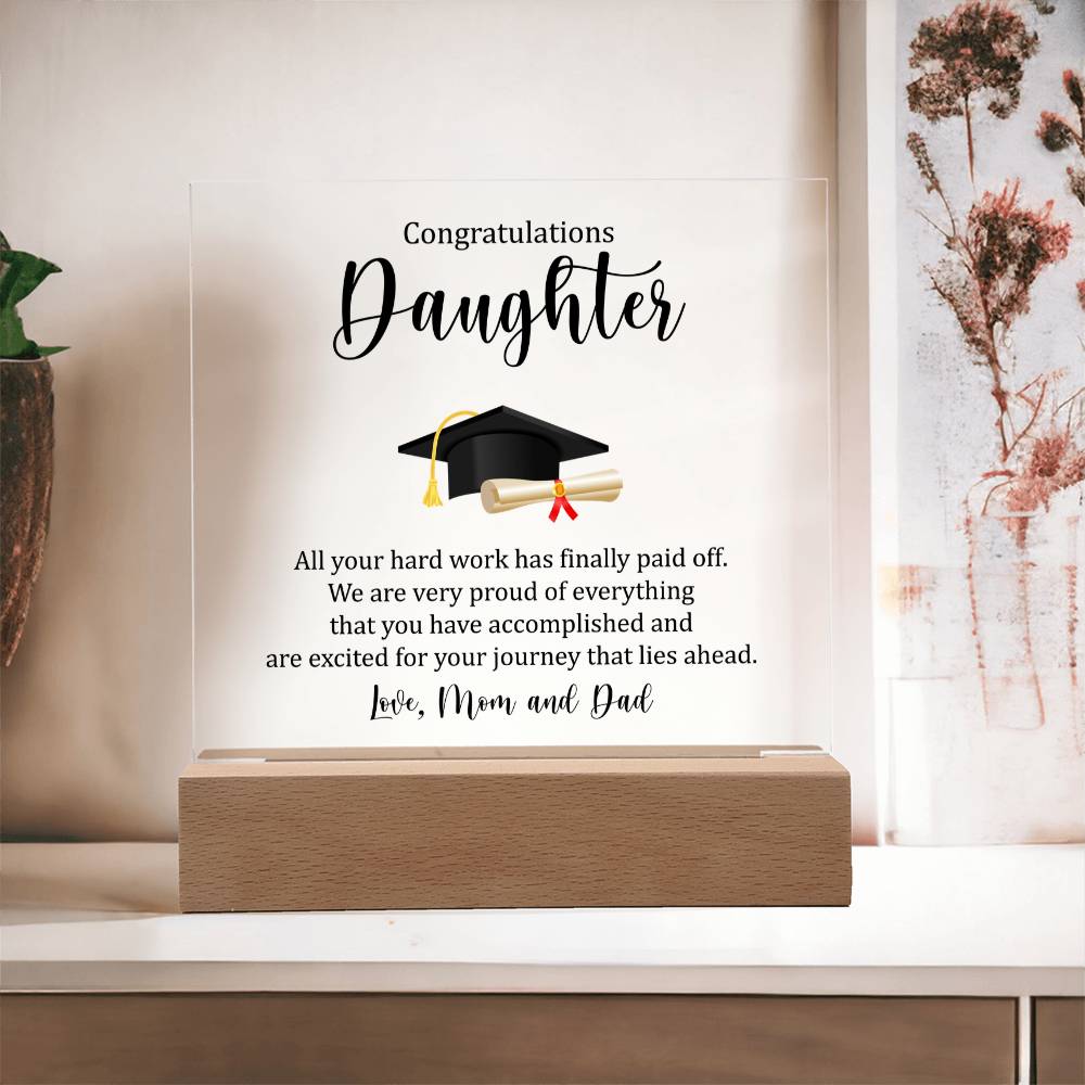 Daughter Acrylic Square Plaque - Graduation Gift for Her