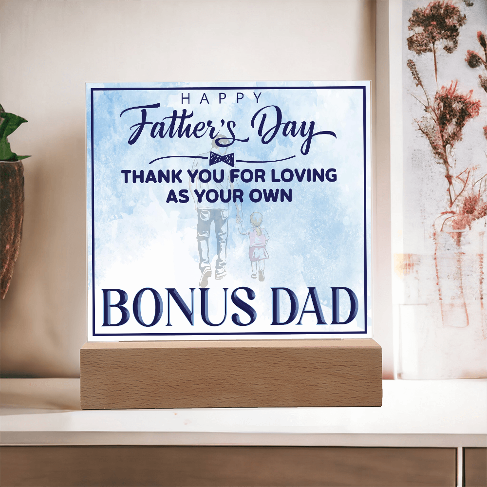 Thank You For Loving As Your Own Acrylic Square Plaque - Father's Day Gift for Bonus Dad