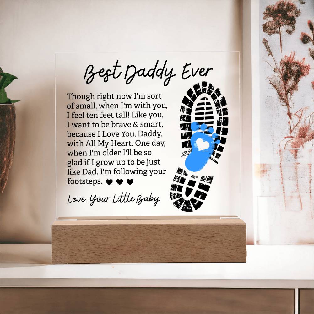 Best Daddy Ever — Acrylic Square Plaque