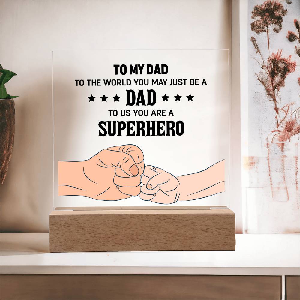 To My Dad Acrylic Square Plaque - Father's Day Gift for Dad