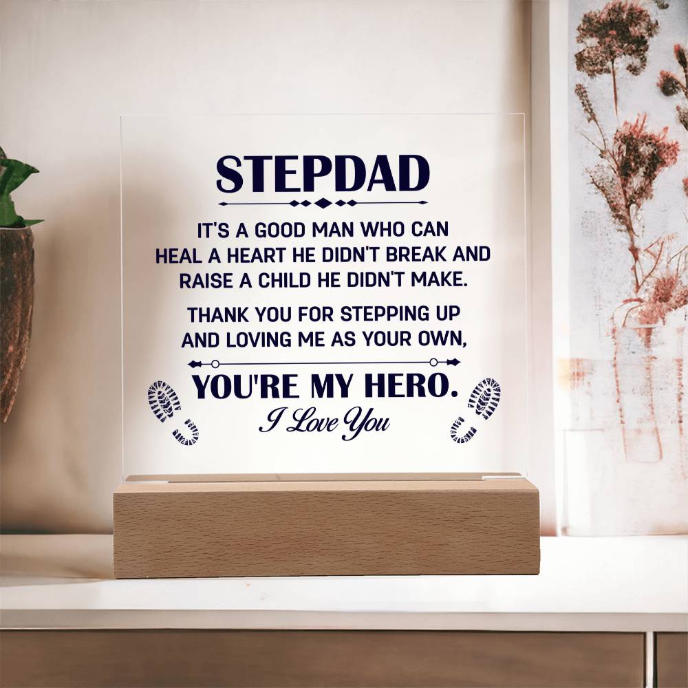Heal A Heart He Didn't Break Acrylic Square Plaque - Father's Day Gift for Bonus Dad
