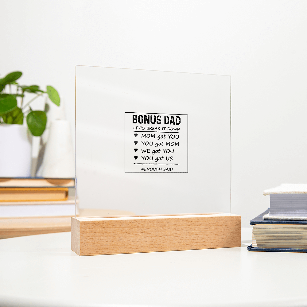 Let's Break It Down Acrylic Square Plaque - Father's Day Gift for Bonus Dad