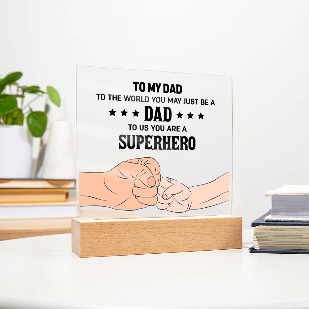 To My Dad Acrylic Square Plaque - Father's Day Gift for Dad