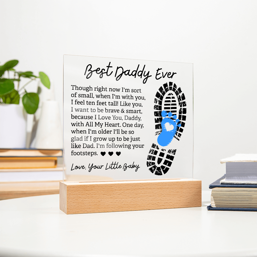 Best Daddy Ever — Acrylic Square Plaque