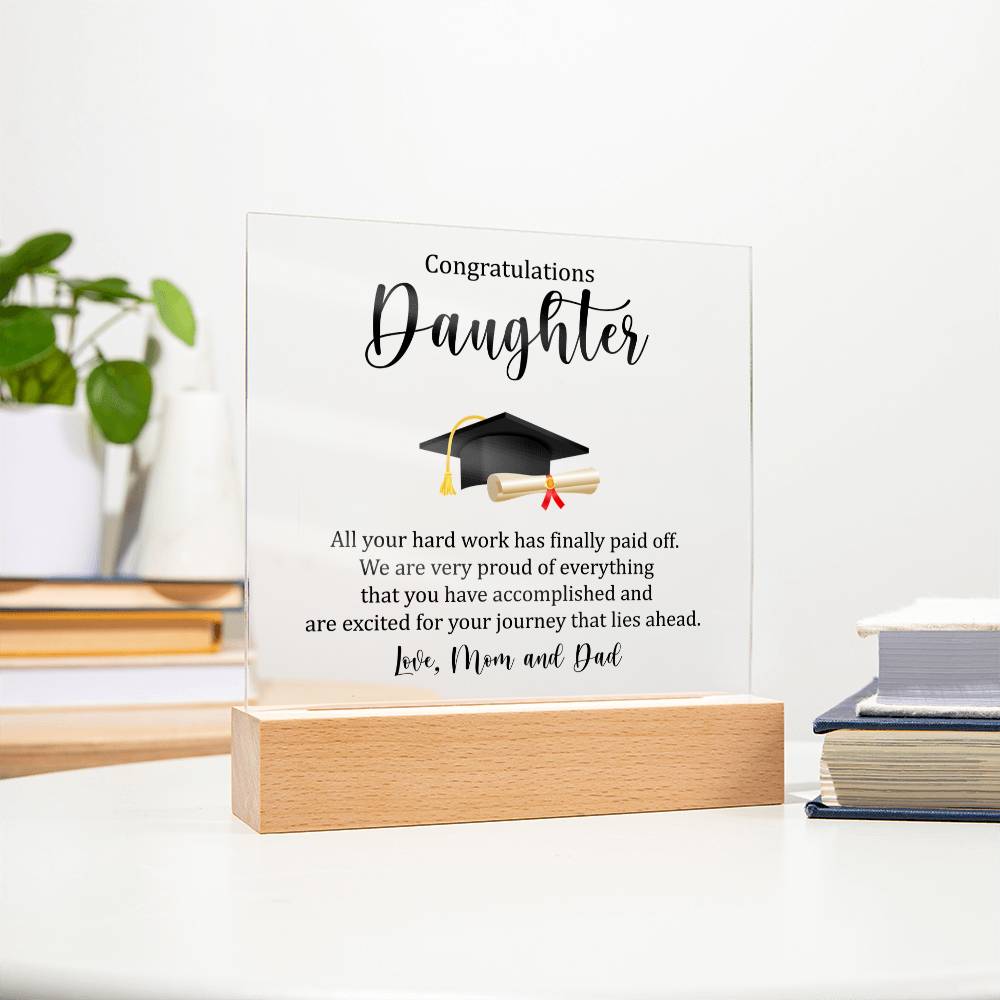 Daughter Acrylic Square Plaque - Graduation Gift for Her