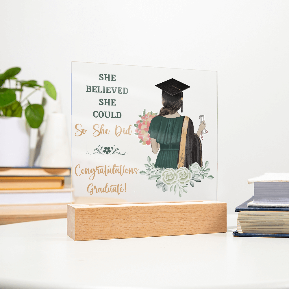 She Believed She Could So She Did Acrylic Square Plaque - Graduation Gift