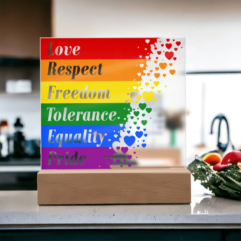 Love Respect Freedom Tolerance Equality Pride Acrylic Square Plaque - Pride Gift