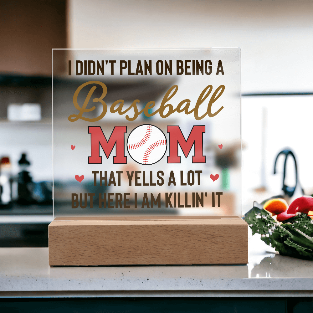 I Didn't Plan On Being A Baseball Mom Acrylic Square Plaque - Mother's Day Gift