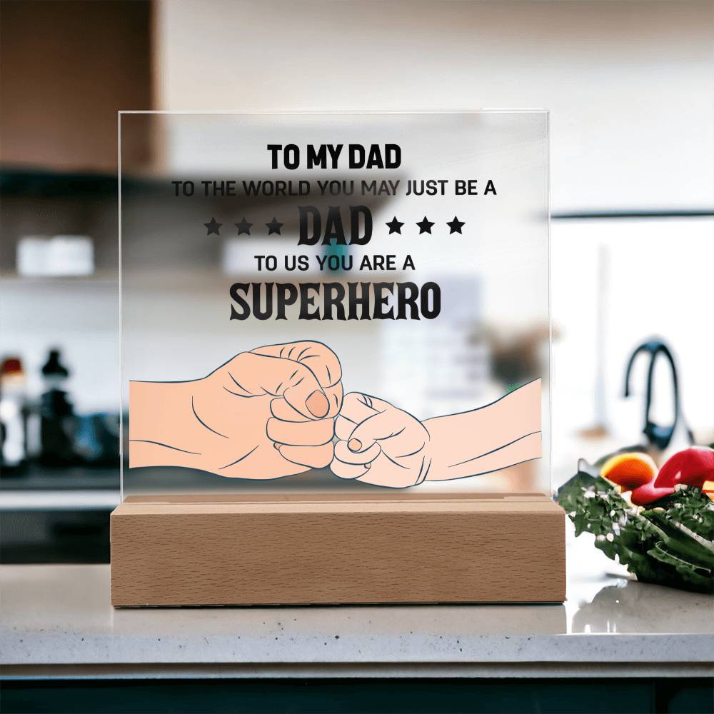 To My Dad Acrylic Square Plaque - Father's Day Gift for Dad