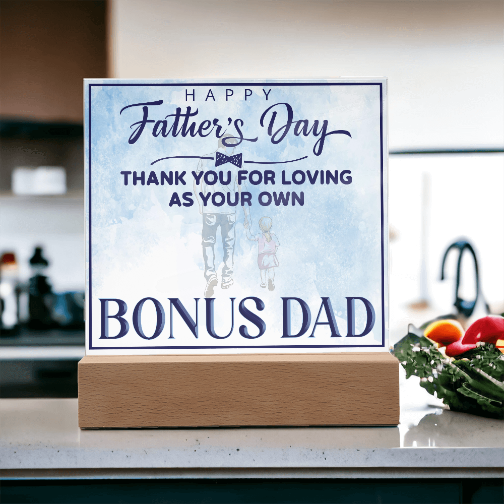 Thank You For Loving As Your Own Acrylic Square Plaque - Father's Day Gift for Bonus Dad