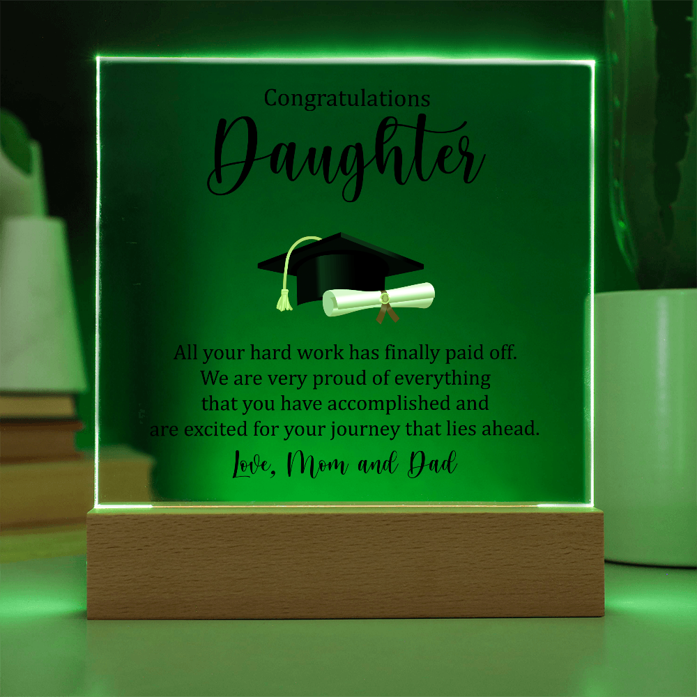Daughter Acrylic Square Plaque - Graduation Gift for Her