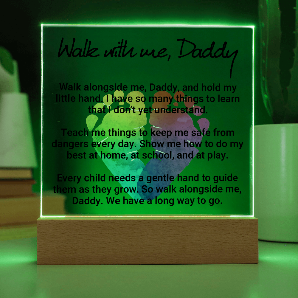 Walk With Me Daddy Acrylic Square Plaque - Father's Day Gift for Dad