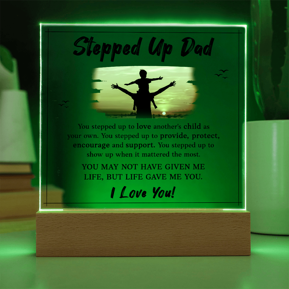 Stepped Up Dad Acrylic Square Plaque - Father's Day Gift for Bonus Dad