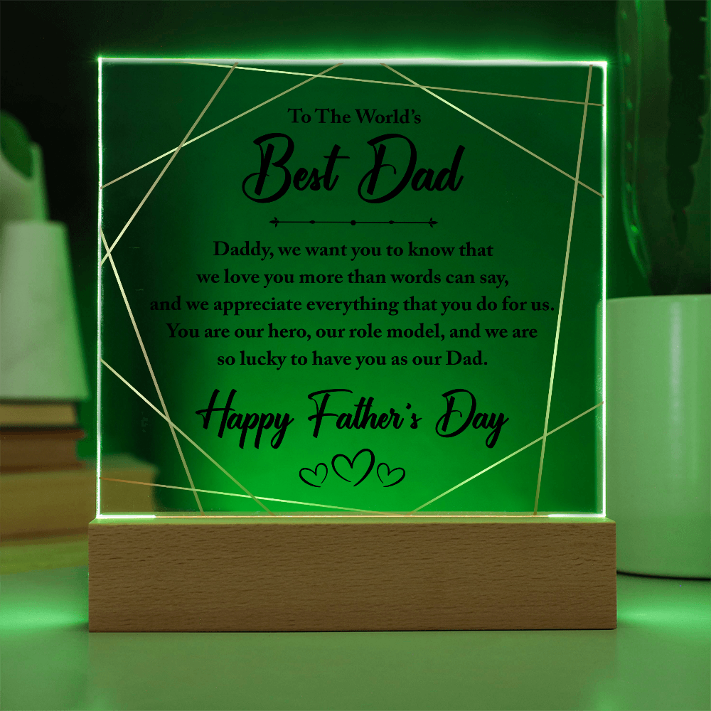 To The World's Best Dad Acrylic Square Plaque - Father's Day Gift for Dad
