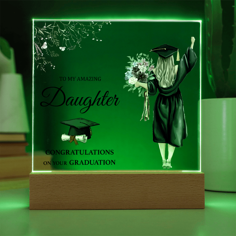 To My Amazing Daughter Acrylic Square Plaque - Graduation Gift