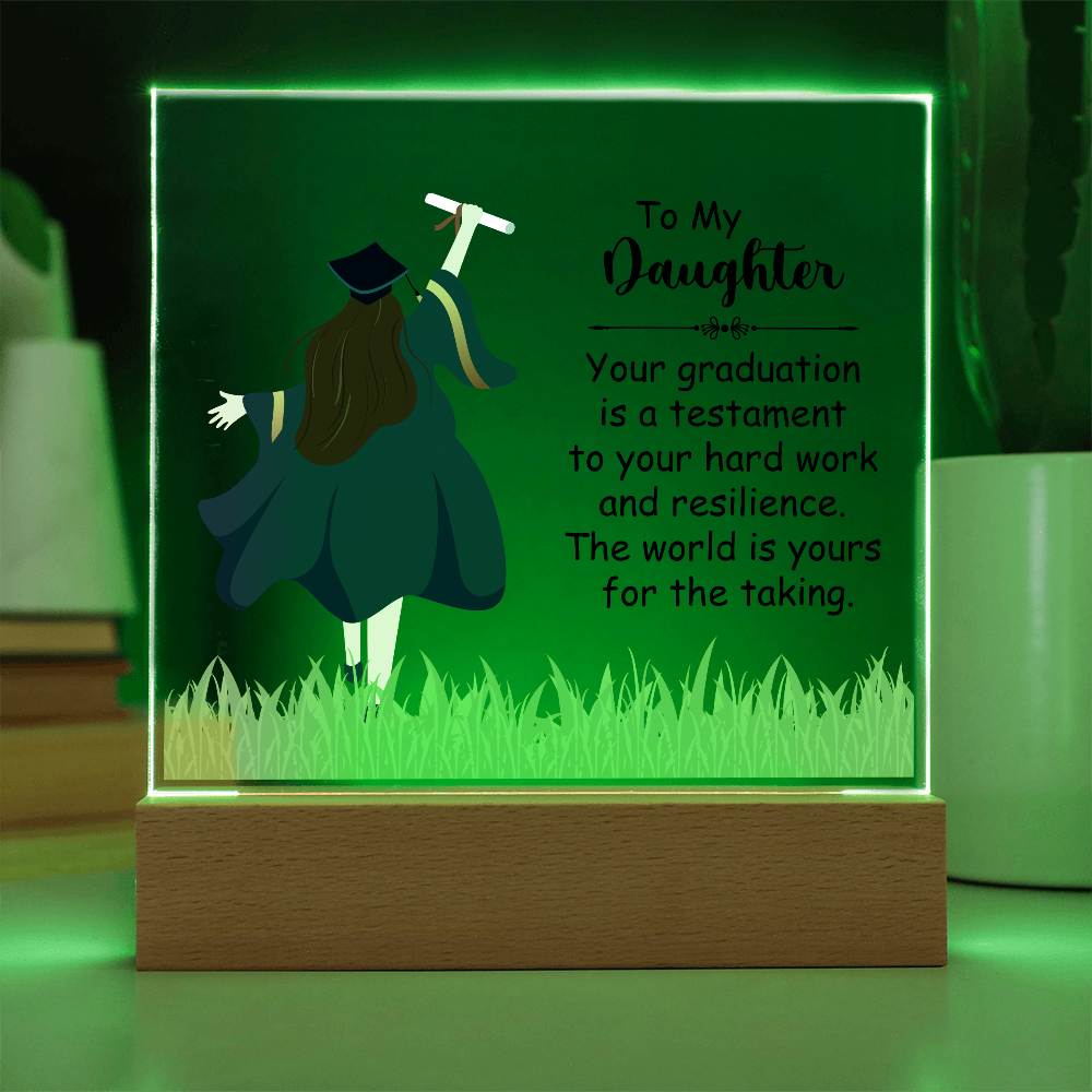 To My Daughter Acrylic Square Plaque - Graduation Gift