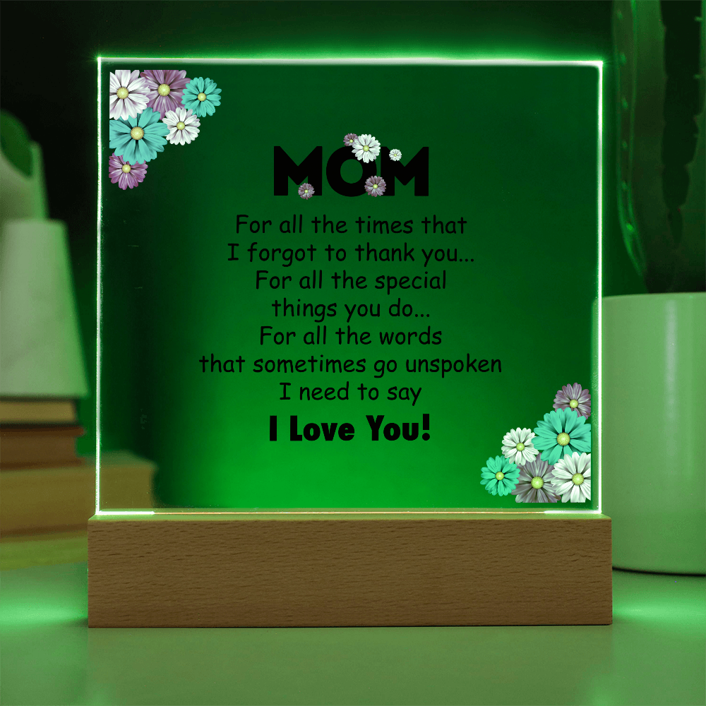 Mom For All The Times Acrylic Square Plaque - Mother's Day Gift