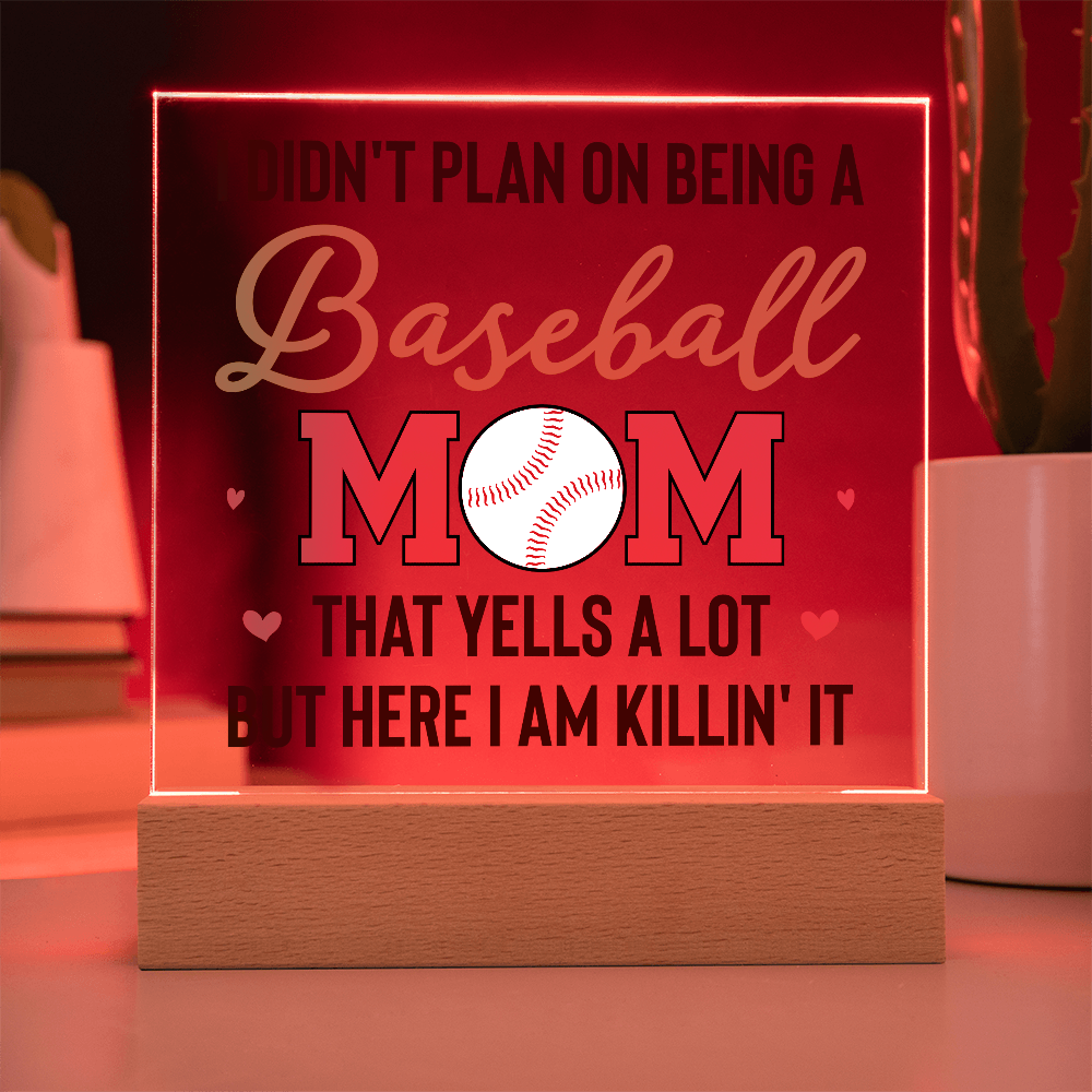 I Didn't Plan On Being A Baseball Mom Acrylic Square Plaque - Mother's Day Gift