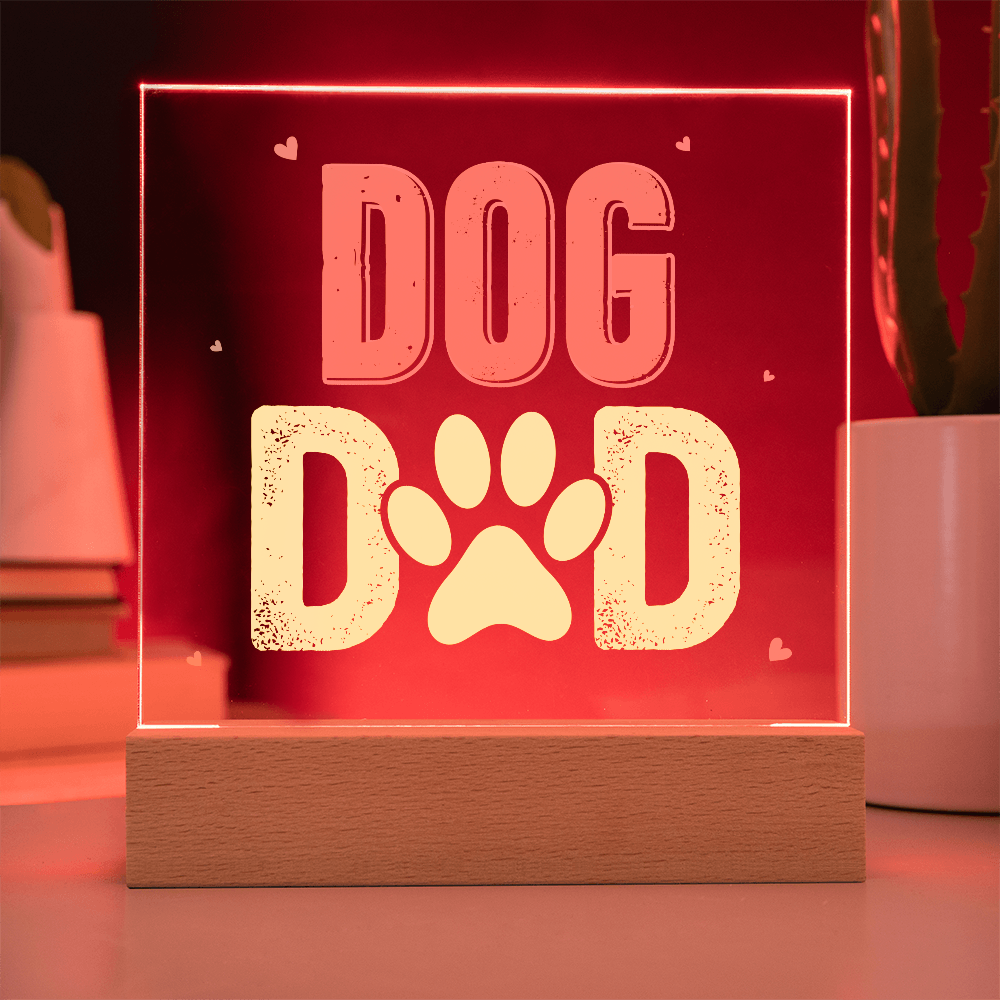 Dog Dad Acrylic Square Plaque - Gift for Dog Lovers
