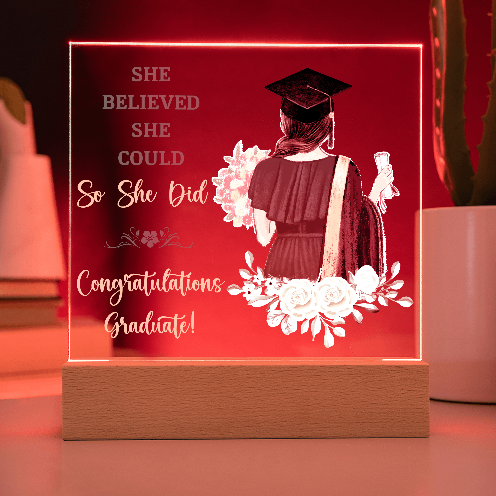 She Believed She Could So She Did Acrylic Square Plaque - Graduation Gift