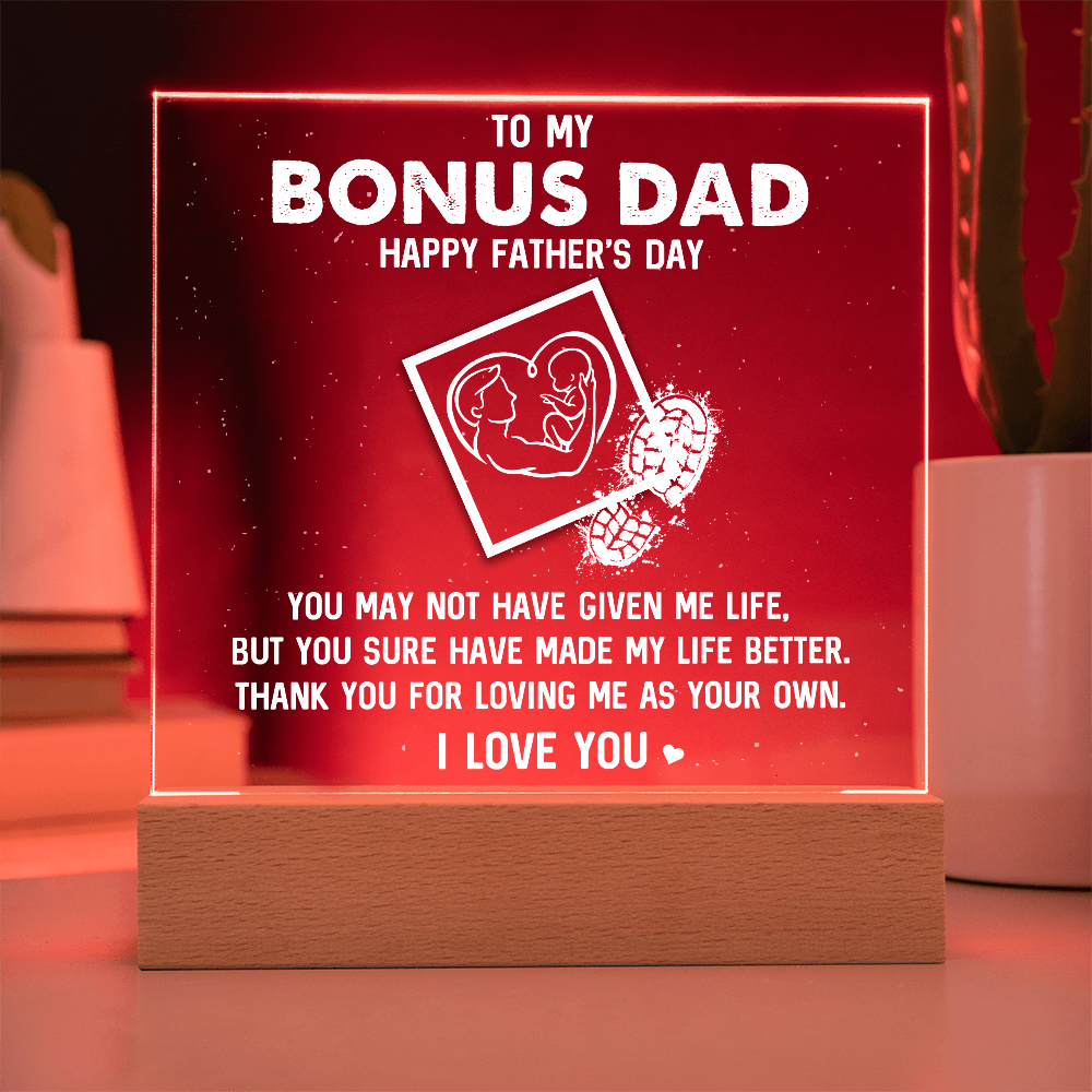 To My Bonus Dad Happy Father's Day Acrylic Square Plaque - Father's Day Gift for Bonus Dad