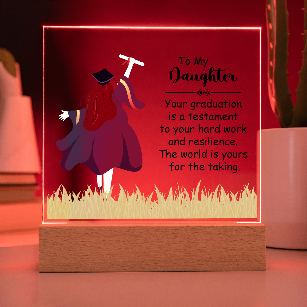 To My Daughter Acrylic Square Plaque - Graduation Gift