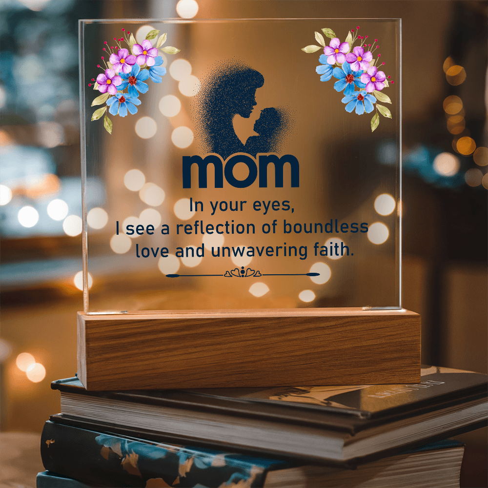 Mom In Your Eyes Acrylic Square Plaque - Mother's Day Gift