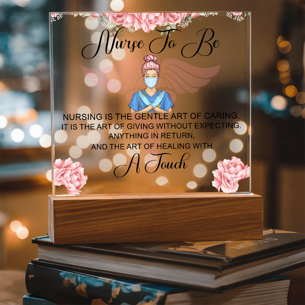 Nurse To Be Acrylic Square Plaque - Gift for Nurses