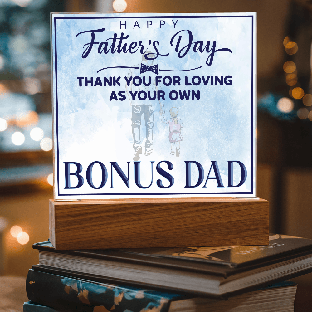 Thank You For Loving As Your Own Acrylic Square Plaque - Father's Day Gift for Bonus Dad