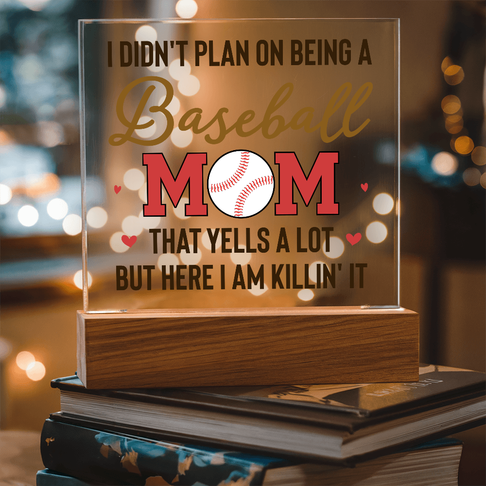 I Didn't Plan On Being A Baseball Mom Acrylic Square Plaque - Mother's Day Gift