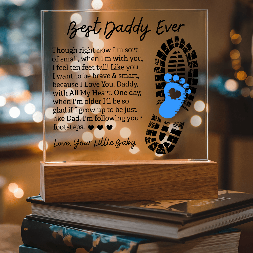 Best Daddy Ever — Acrylic Square Plaque