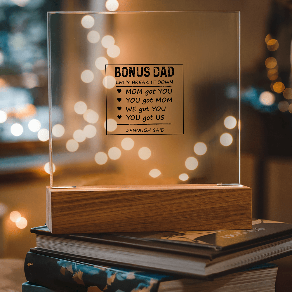 Let's Break It Down Acrylic Square Plaque - Father's Day Gift for Bonus Dad