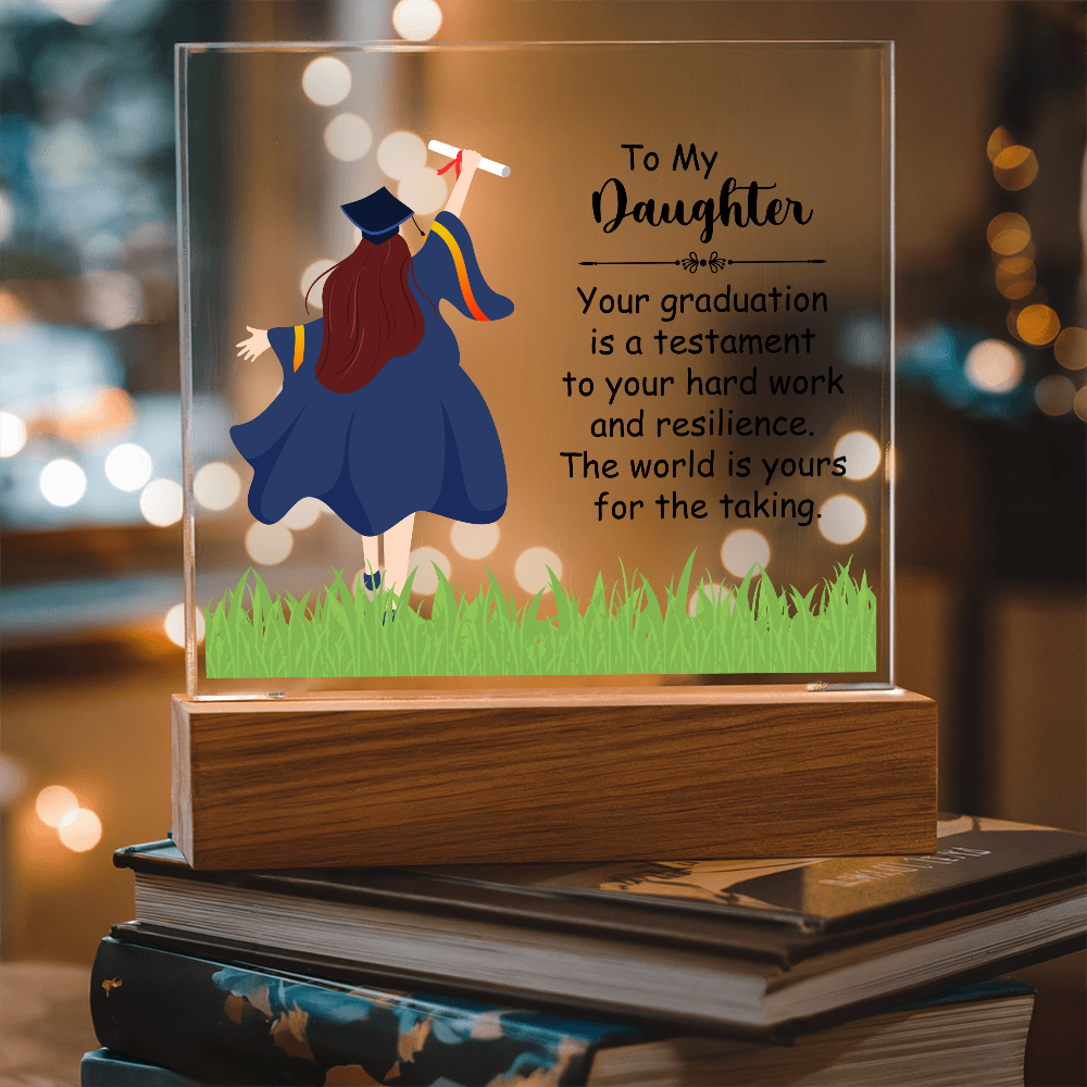 To My Daughter Acrylic Square Plaque - Graduation Gift