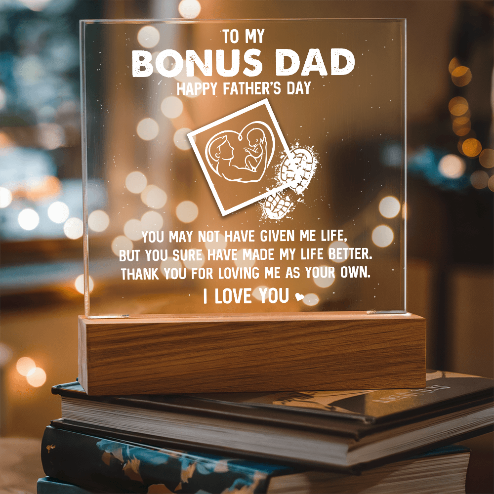 To My Bonus Dad Happy Father's Day Acrylic Square Plaque - Father's Day Gift for Bonus Dad