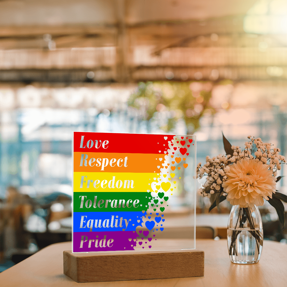 Love Respect Freedom Tolerance Equality Pride Acrylic Square Plaque - Pride Gift
