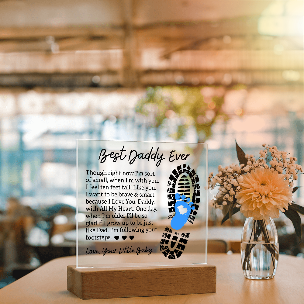 Best Daddy Ever — Acrylic Square Plaque